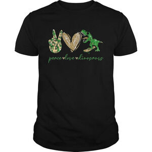 Peace Love Dinosaurs Shirt